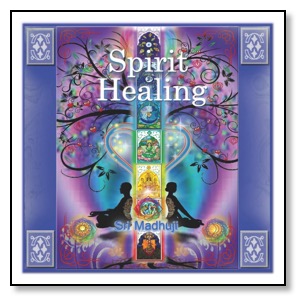 SriMadhuji-SpiritHealing